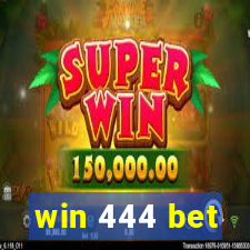 win 444 bet